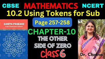 Class-6 Maths Chapter-10 The Other Side Of Zero (Page 257-258) हिन्दी Explanation | Ganita Prakash