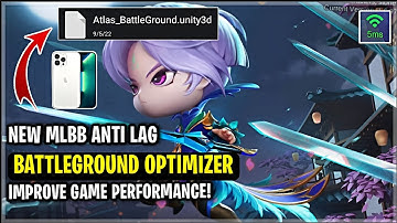 Latest! Battleground Optimizer In Mobile Legends Improve Game Smooth - Boost FPS [Patch Cyan Finch]