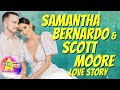 Samantha Bernardo and Scott Moore Love Story