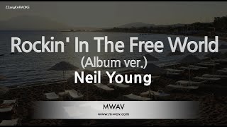 Video thumbnail of "Neil Young-Rockin' In The Free World (Album ver.) (Karaoke Version)"