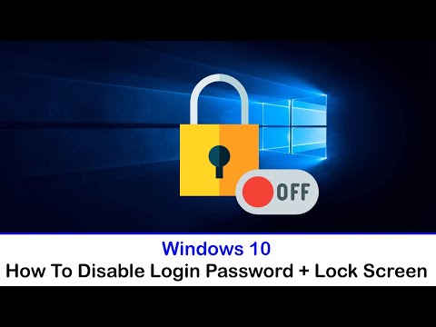 How to Easily Disable The Windows 10 Lock Screen and Login Password