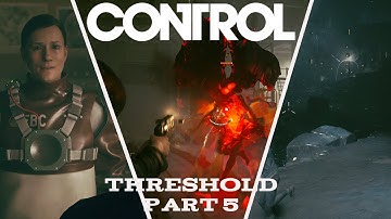 Control Gameplay Walkthrough no commentary | Part - 5 Threshold