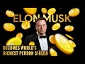Elon Musk becomes world&#39;s richest person as wealth tops $185bn