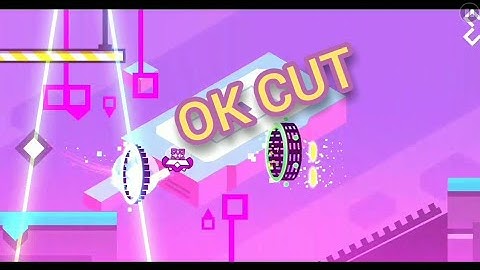 " OK Cut " By Vitto918 (100)% 1 Coin | Geometry dash 2.1