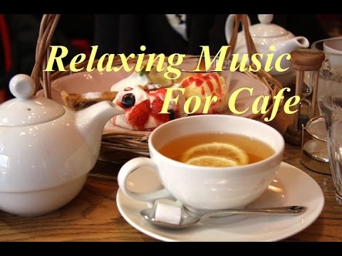 おしゃれカフェbgm癒し系カフェミュージック リラックスギター音楽 Relaxing Guitar Music Youtube