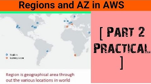 AWS Regions, Availability Zones [ Part 2 Practicals ]