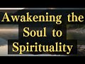 Awakening the Soul to Spirituality #yourmonkhaku #buddhism #motivation #mindfulness #spirituality