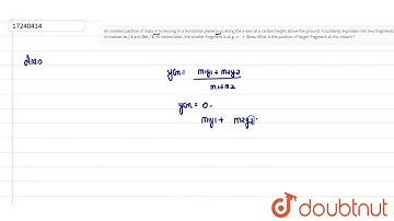 An isolated particle of mass m is moving in a horizontal plane (x-y), along the x-axis