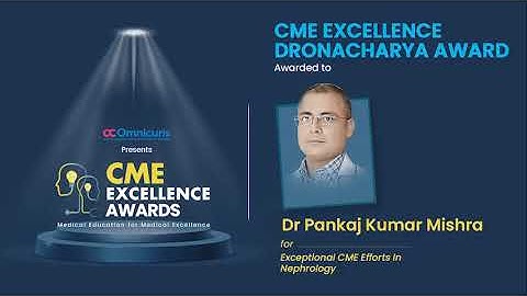 Dr Pankaj Kumar Mishra, Health Point Hospitals, honored with CME Dronacharya Award