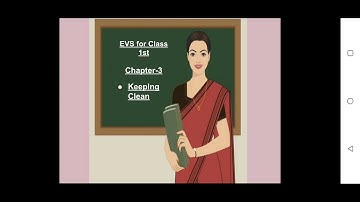 Class-1, EVS Chapter -3 (Good Manners and Habits). 30-4-2021. Video -1