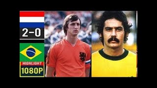 Netherlands 2 x 0 Brazil (Rivelino, Cruyff, Pelé)  ●1974 World Cup Extended Goal & Highlights HD