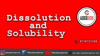 Dissolution and Solubility