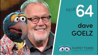 Puppet Tears, ep 064 — Dave Goelz talks Gonzo + Muppet Mayhem