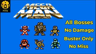 Megaman 1 - The New Lands Remastered: All Bosses, No Damage, Buster Only, No Miss (version 1.2)