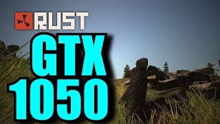 Rust GTX 1050 2GB OC | 1080p - 900p & 720p | FRAME-RATE TEST