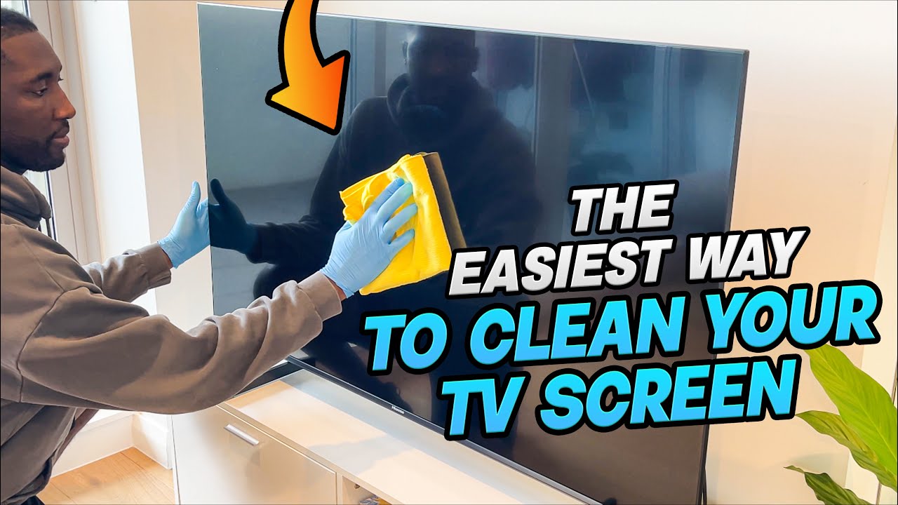 The Easiest Way To Clean Your TV Screen And Avoid Scratches YouTube