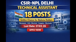 Csir Npl Technical Assistant 2026 18 Vacancies Experienced Based Jobs