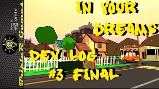 [UNITY 5] In Your Dreams VR - FPS iOS and Android game - Dev Log #3 FINAL!!!