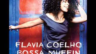 Video thumbnail of "Flavia Coelho - 10. "Agnes" [Bossa Muffin]"