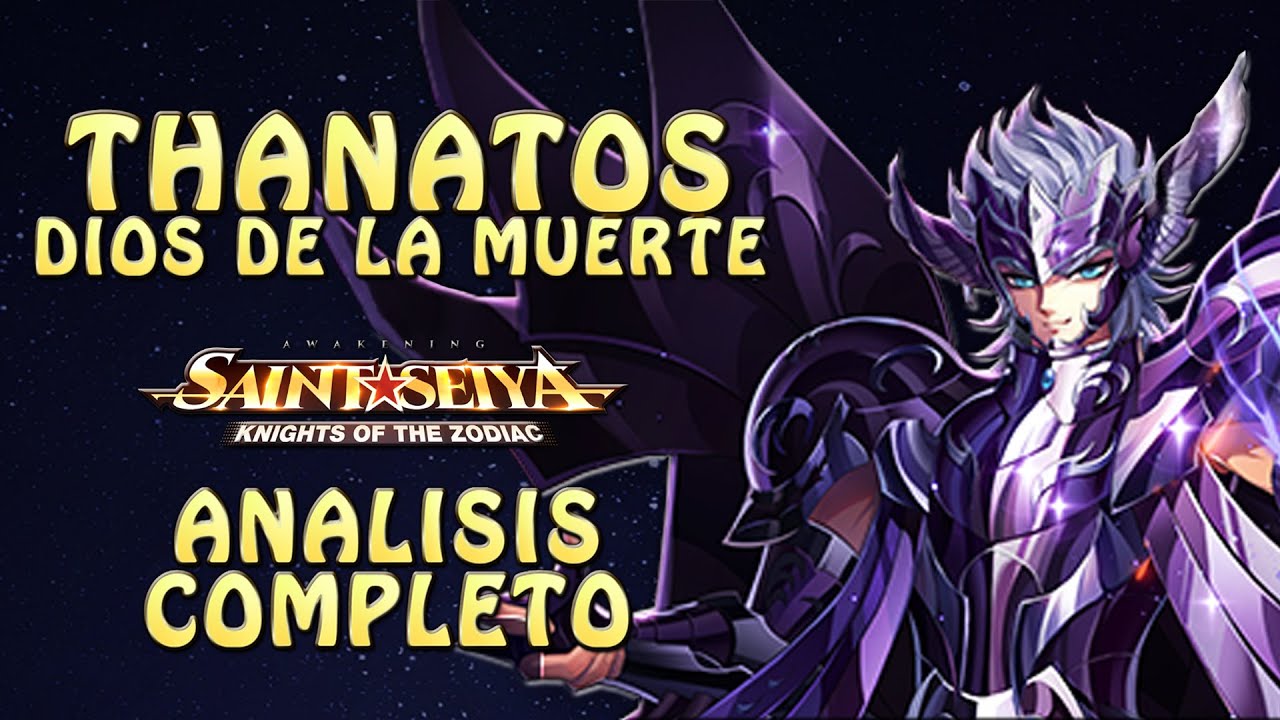 THANATOS! DIOS DE LA MUERTE! ANALISIS COMPLETO! EL MAS ROTO DE TODOS