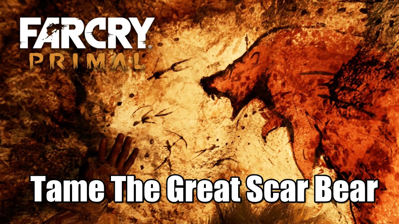 Far Cry Primal Tame The Great Scar Bear to Become a True Beast Master