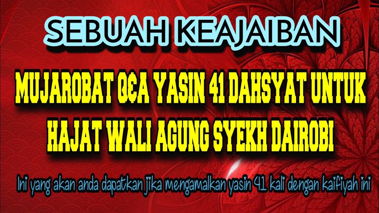 KHASIAT YASIN 41 KALI DAHSYAT 