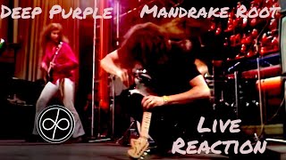 Deep Purple Mandrake Root Live Reaction