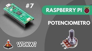USO DE POTENCIOMETRO  I RASPBERRY PI PICO - MICROPYTHON I CODIGO COMPLETO I WOKWI #7