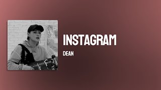 DEAN - instagram ( Lyrics )
