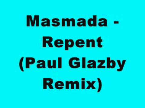 Masmada - Repent (Paul Glazby Remix)