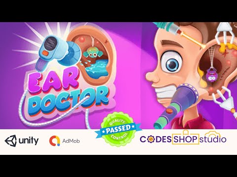 Ear Doctor Game | 10 Ad Networks | 100% tested unity Source Code