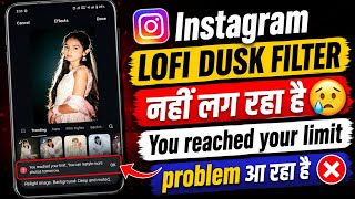 lofi dusk filter you reached your limit. you can restyle more photos tomorrow problem solved screenshot 4