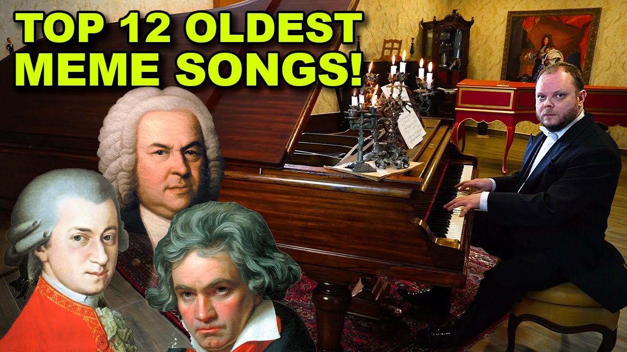 Top 12 Oldest Meme Songs (1700s - 1800s) | January 12, 2022 | Vinheteiro