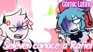 Selever conocé a Rafiel [ Cómic Español latino | Fandub latino