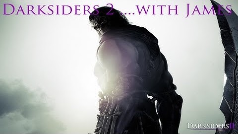 Darksiders 2 Walkthrough/Guide - (Ep.03) - The Cauldron