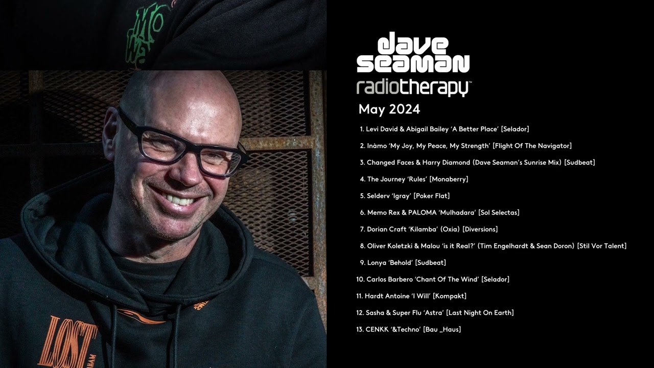 Dave Seaman's Radio Therapy - May 2024