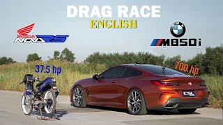 BMW M850i 700hp! vs Honda Nova 110 RS stage 3 DRAG RACE