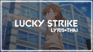 AMV | Railgun - Lucky Strike [Lyric/แปลไทย]