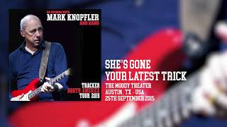 Mark Knopfler - She's Gone / Your Latest Trick (Live, Tracker North America Tour 2015)