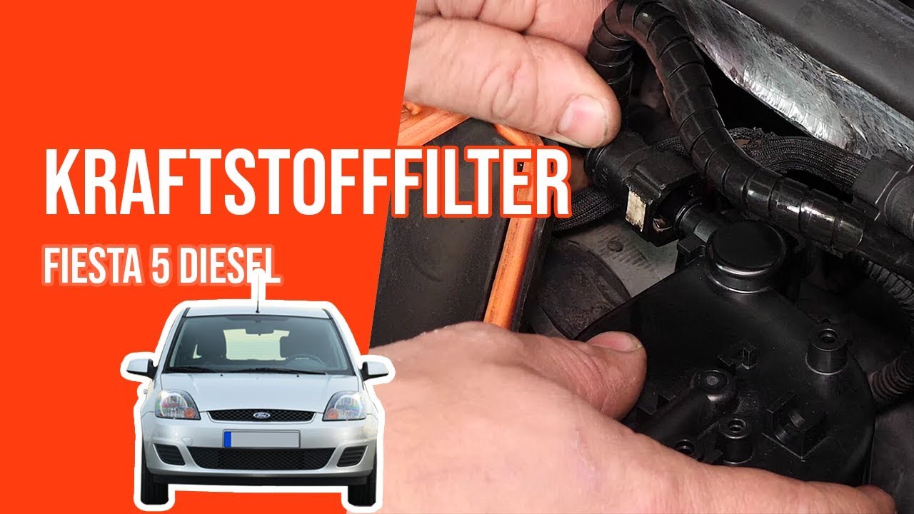 Wie Fiesta 5 1 4 Tdci Kraftstofffilter Wechseln Youtube