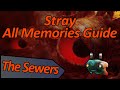 How to get all Memories in The Sewers - Stray Memory Guide