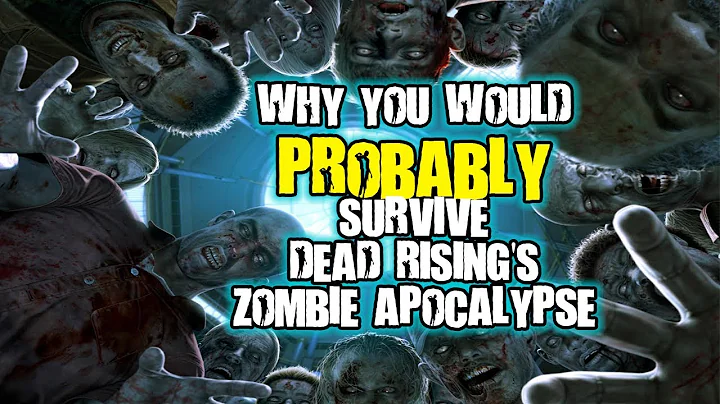 Why You Would PROBABLY Survive Dead Rising's Zombie Apocalypse - DayDayNews