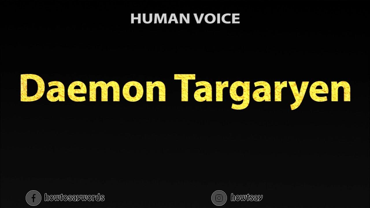 How To Pronounce Daemon Targaryen YouTube