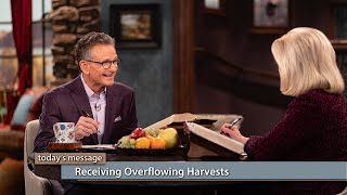 Receiving Overflowing Harvests