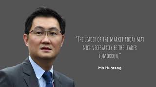 The Best Quotes - Ma Huateng