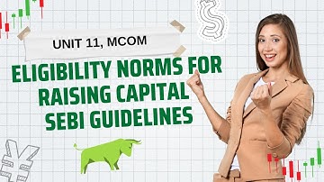 Regulatory framework for issue of capital SEBI guidelines | PART 3 | Unit 11 MCO 4 MCOM 2ndyr IGNOU