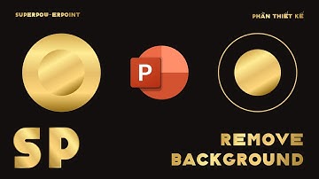 Bài 28: Xoá nền hình ảnh (Remove Background) | SUPERPOW-ERPOINT - Phần Thiết Kế