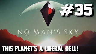 Mister Boomer Plays No Man's Sky [S1E35] This Planet's a Literal Hell!