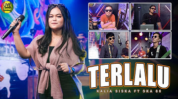 TERLALU - KALIA SISKA feat SKA 86 | DJ KENTRUNG (UYE TONE MUSIC VIDEO)