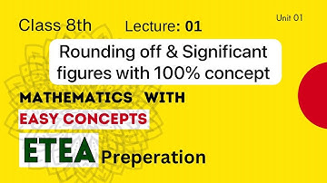 Approximation and Estimation|Unit#1|Lecture#1| ETEA Master|Class 8th Mathematics |